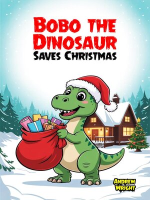 cover image of Bobo the Dinosaur Saves Christmas
